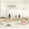 TRAVIS – THE MAN WHO CD 074646215128