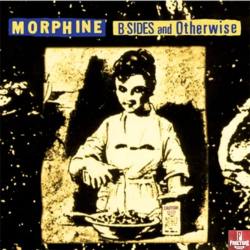 MORPHINE - B-SIDES & OTHERWISE VINYL YELLOW/BLACK SPLATTER RSD BLACK FRIDAY 2024 603497822294