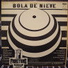 BOLA DE NIEVE – BOLA DE NIEVE VINYL