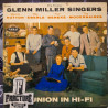 THE FORMER GLENN MILLER SINGERS – REUNION IN HI-FI VINYL CRL 59104