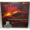 ARTHUR LYMAN – TABOO - THE EXOTIC SOUNDS OF ARTHUR LYMAN VINYL R806