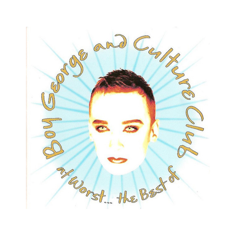 BOY GEORGE AND CULTURE CLUB-AT WORST THE BEST OF CD 724383901425