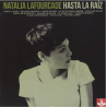 NATALIA LAFOURCADE - HASTA LA RAIZ CD .