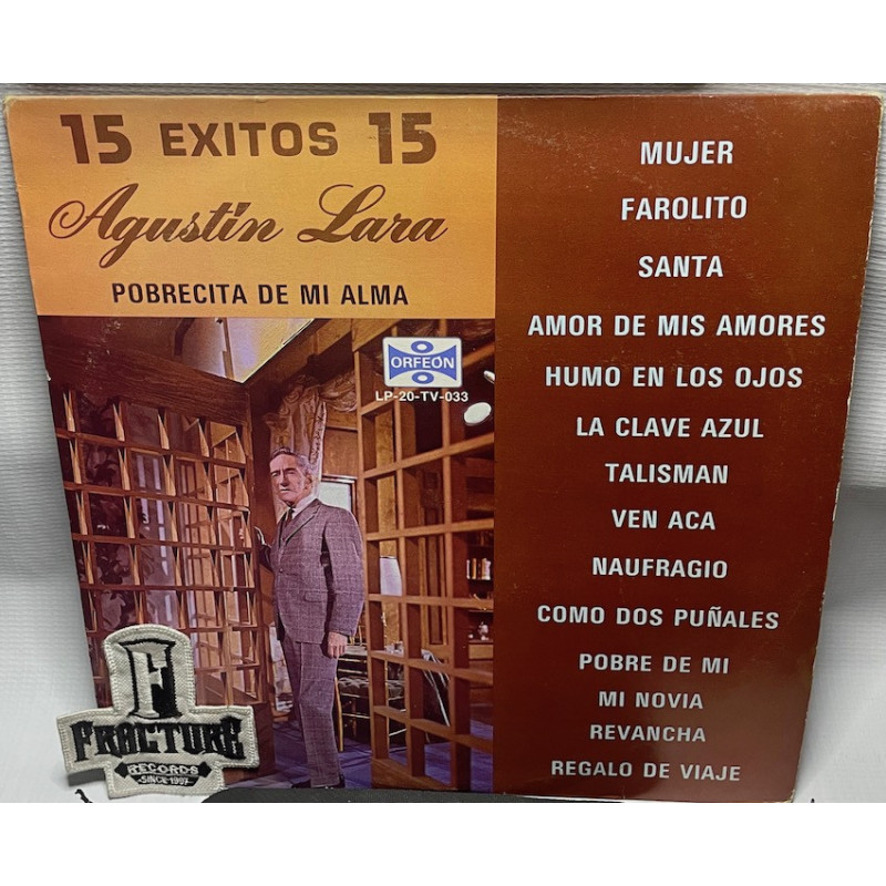 AGUSTIN LARA – 15 EXITOS DE AGUSTÍN LARA SU VOZ SU PIANO Y SUS CANCIONES VINYL LP-20-TV-033