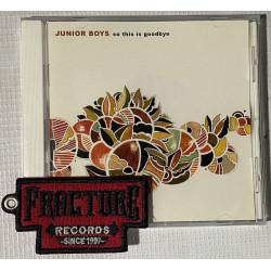 JUNIOR BOYS – SO THIS IS GOODBYE CD 801390011429