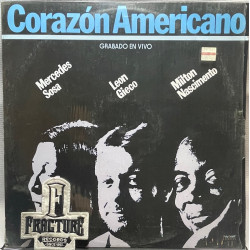 MERCEDES SOSA / LEON GIECO / MILTON NASCIMENTO – CORAZÓN AMERICANO VINYL LPR-15330