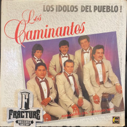 LOS CAMINANTES – LOS IDOLOS DEL PUEBLO! VINYL LUC-2006