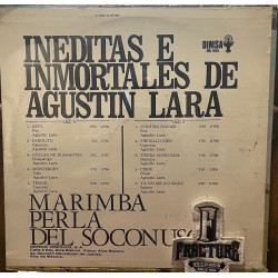 MARIMBA PERLA DEL SOCONUSCO - INEDITAS E INMORTALES DE AGUSTIN LARA VINYL