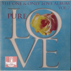 THE ONE & ONLY LOVE - PURE LOVE VOL. 7 CD 731458468127