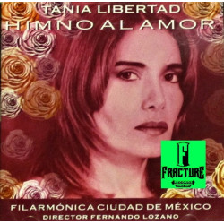 TANIA LIBERTAD, FILARMÓNICA CIUDAD DE MÉXICO – HIMNO AL AMOR CD 7503000731019