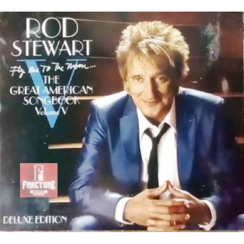 ROD STEWART – FLY ME TO THE MOON... THE GREAT AMERICAN SONGBOOK VOLUME V CD 886977720925