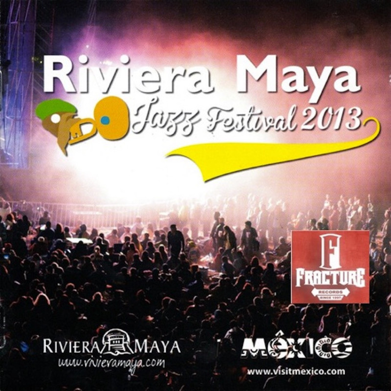 RIVIERA MAYA JAZZ FESTIVAL 2013 CD