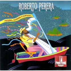 ROBERTO PERERA – PASSIONS, ILLUSIONS & FANTASIES CD 035561301327