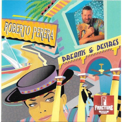 ROBERTO PERERA – DREAMS & DESIRES CD 035561301822