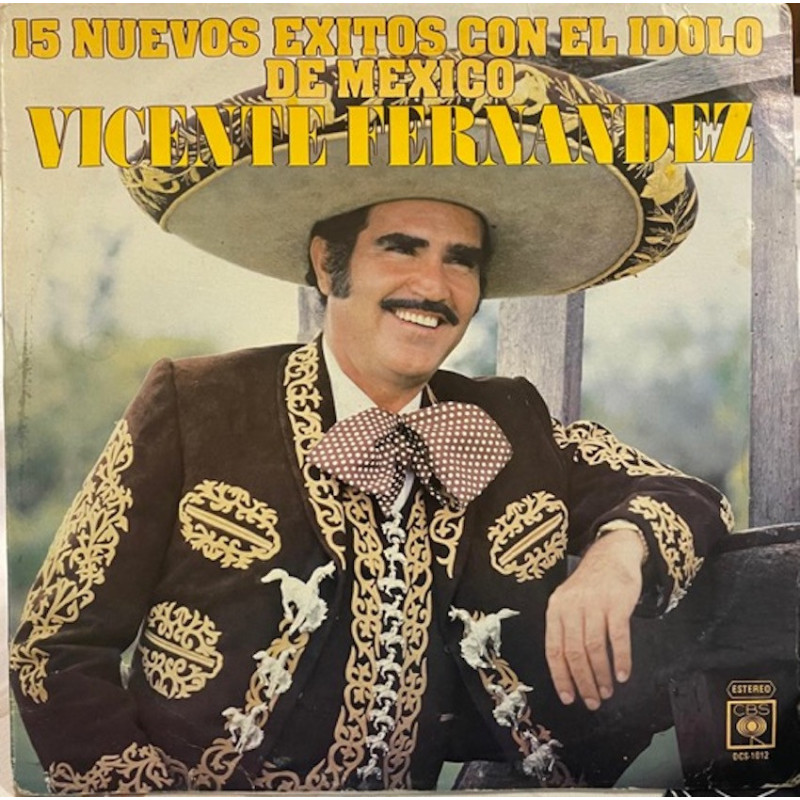 VICENTE FERNÁNDEZ – 15 NUEVOS ÉXITOS CON EL ÍDOLO DE MÉXICO VINYL DCS-1012