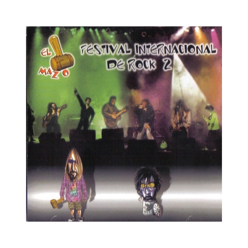 EL MAZO FESTIVAL INTERNACIONAL DE ROCK 2-CD