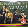 SANDOVAL - LO SABES, LO TIENES CD 7509857337428