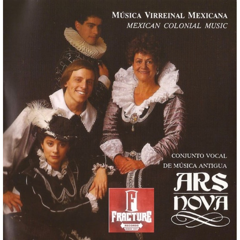 ARS NOVA – MUSICA VIRREINAL MEXICANA / MEXICAN COLONIAL MUSIC CD AND 01 ARS NOVA – MUSICA VIRREINAL MEXICANA / MEXICAN COLONIAL MUSIC CD AND 01