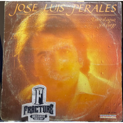 JOSÉ LUIS PERALES – ENTRE EL AGUA Y EL FUEGO VINYL GH 11-407