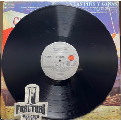 CHICO CHE Y LA CRISIS – A LAS PIPIS Y GAÑAS VINYL