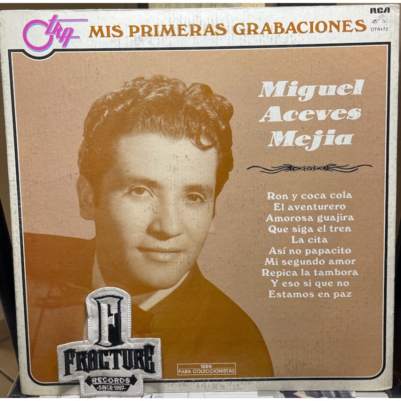 MIGUEL ACEVES MEJIA – MIS PRIMERAS GRABACIONES VINYL OTR-72 MIGUEL ACEVES MEJIA – MIS PRIMERAS GRABACIONES VINYL OTR-72