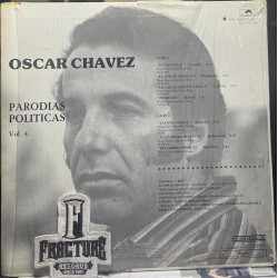 OSCAR CHÁVEZ – PARODIAS POLITICAS VOL 4 VINYL