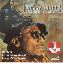 JIMMY CLIFF – SHOUT FOR FREEDOM CD 731383587528