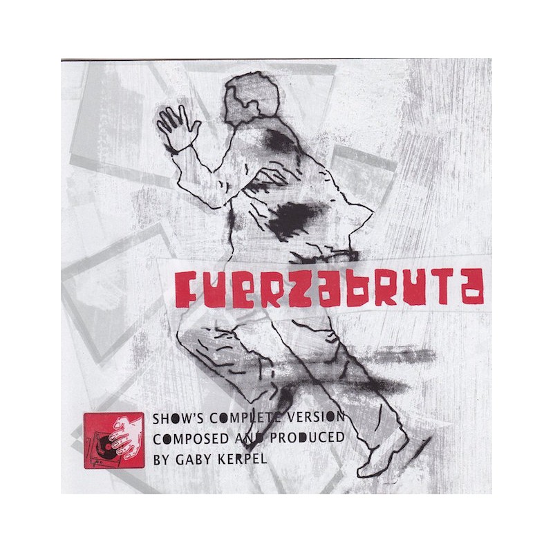 FUERZA BRUTA-SHOWS COMPLETE VERSION CD