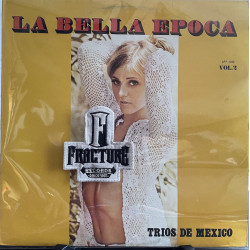 LA BELLA EPOCA VOL.2 TRIOS DE MEXICO VINYL LPF-503