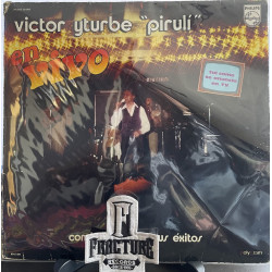 VICTOR YTURBE PIRULÍ – EN VIVO CON LO MEJOR DE SUS EXITOS VINYL LPR-37002