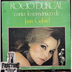 ROCÍO DÚRCAL – CANTA LO ROMANTICO DE JUAN GABRIEL VINYL LA-468