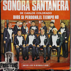 SONORA SANTANERA DE CARLOS COLORADO – DIOS SÍ PERDONA, EL TIEMPO NO VINYL DCS-450740