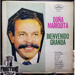 BIENVENIDO GRANDA CON LA SONORA MEXICANA – DOÑA MARIQUITA VINYL DML-8374