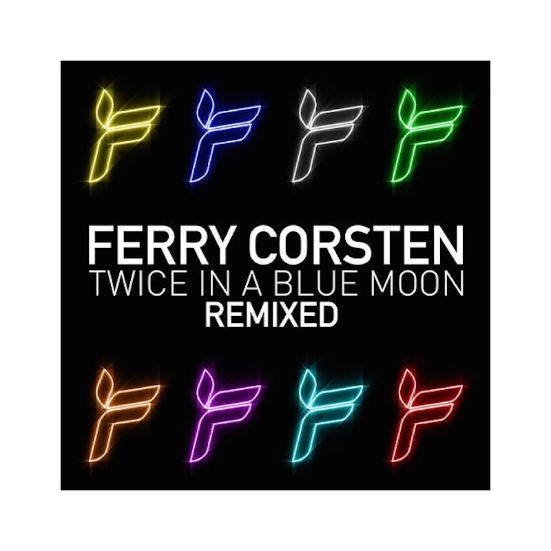 FERRY CORSTEN-TWICE IN A BLUE MOON REMIXED CD