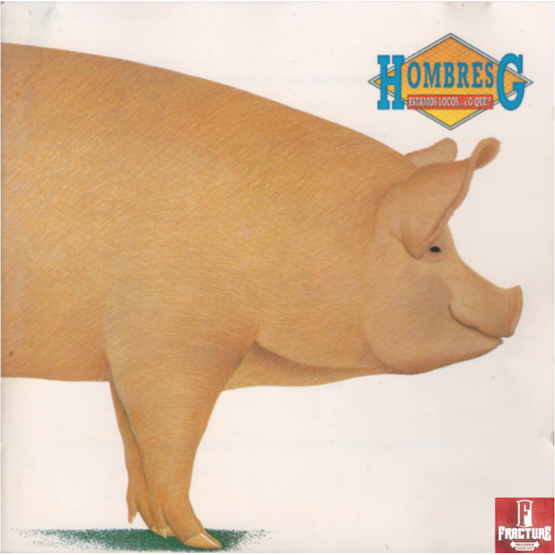 HOMBRES G – ESTAMOS LOCOS... ¿O QUÉ? CD 706301000823