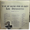 LOS DIFERENTES – A MI ME MATAN PERO YO GOZO VINYL