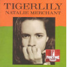 NATALIE MERCHANT – TIGERLILY CD 075596174527