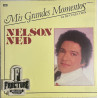 NELSON NED – MIS GRANDES MOMENTOS 12 DE COLECCIÓN VINYL SLEMN-1537