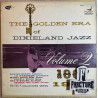 THE GOLDEN ERA OF DIXIELAND JAZZ: 1887-1937 VOL.II VINYL DLP-91