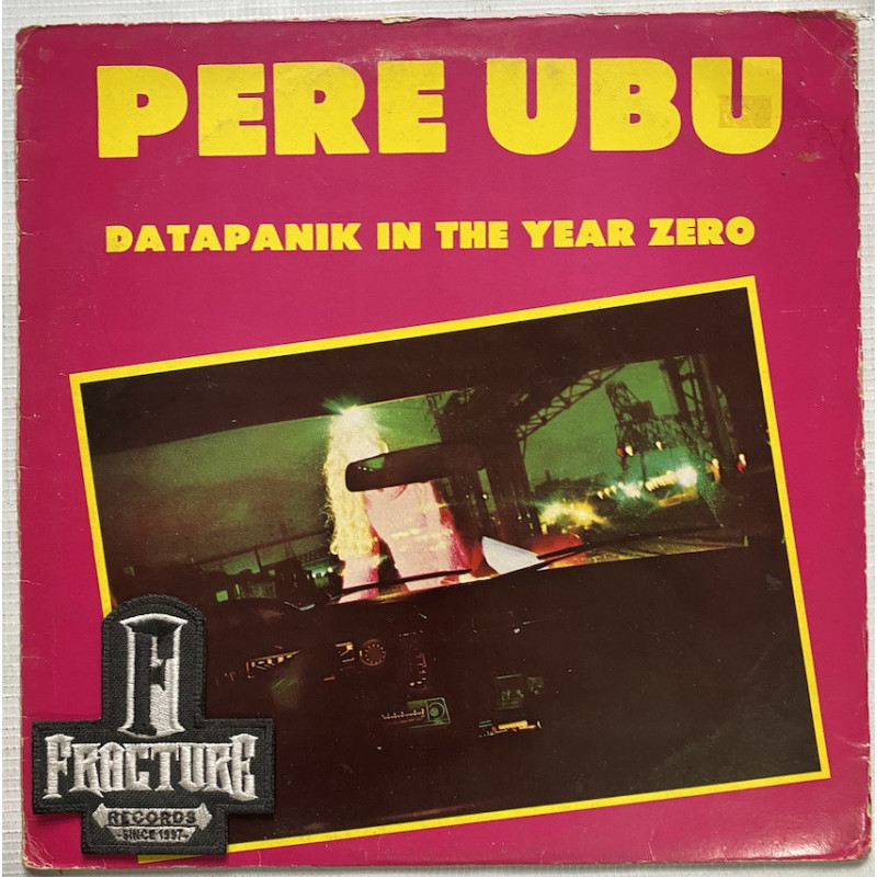 PERE UBU – DATAPANIK IN THE YEAR ZERO VINYL RDR1