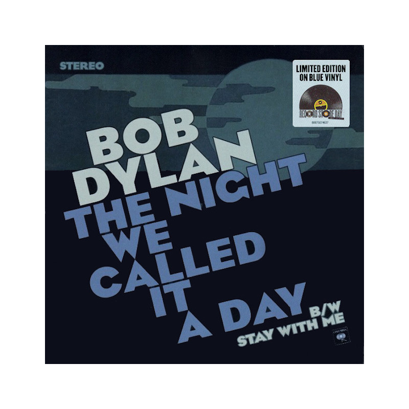 BOB DYLAN-THE NIGHT WE CALLED IT A DAY VINYL