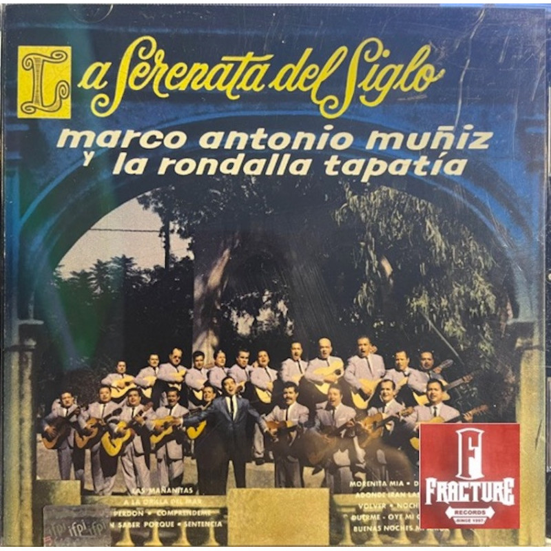 MARCO ANTONIO MUÑIZ Y LA RONDALLA TAPATÍA – LA SERENATA DEL SIGLO CD 748211007127