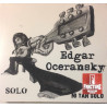 EDGAR OCERANSKY – SOLO / NI TAN SOLO 2CD 7509841913423