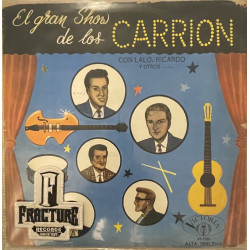 LOS HERMANOS CARRION – EL GRAN SHOW DE LOS CARRION CON LALO, RICARDO Y OTROS VINYL VP-7001