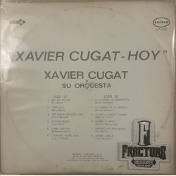 XAVIER CUGAT TODAY – XAVIER CUGAT Y SU ORQUESTA