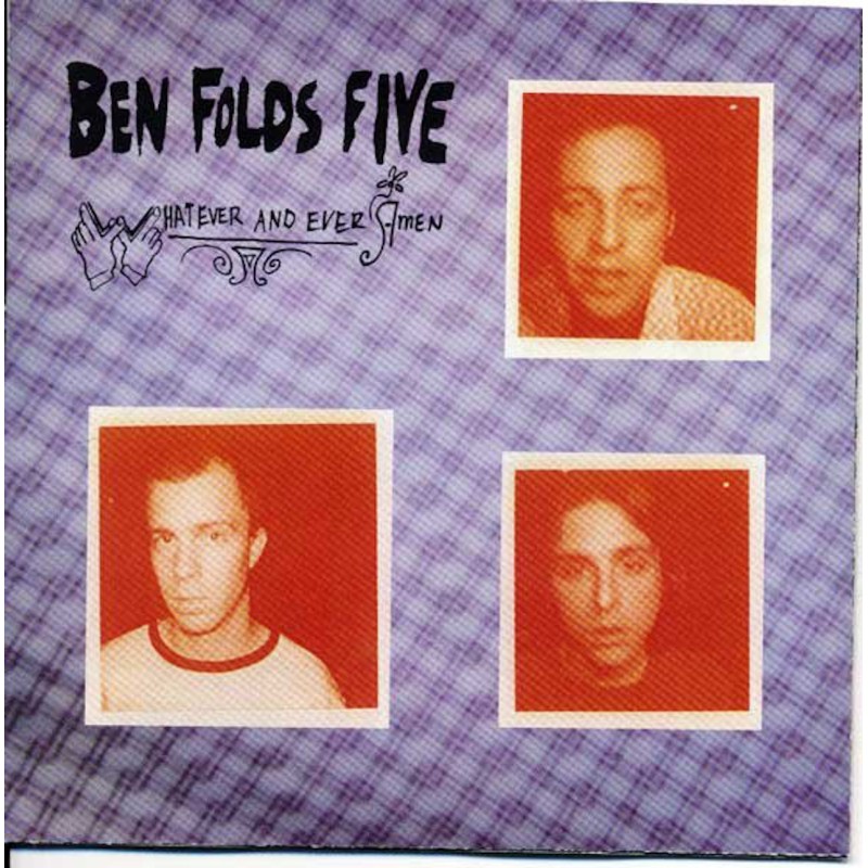 BEN FOLDS FIVE-WHATEVER AND EVER AMEN CD