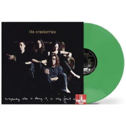 THE CRANBERRIES – EVERYBODY ELSE IS DOING IT, SO WHY CAN'T WE? VINYL TRANSLUCENT GREEN 600753987827