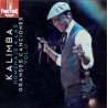 KALIMBA – HOMENAJE A LAS GRANDES CANCIONES VOL. II CD 886979684928