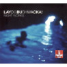 LAYO & BUSHWACKA! – NIGHT WORKS CD 610535236623