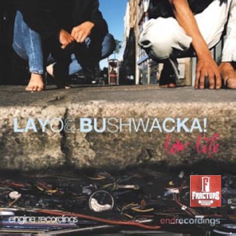 LAYO & BUSHWACKA! – LOW LIFE CD 780163367126